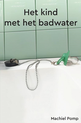 Afbeeldingen van Het kind met het badwater
