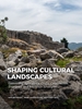 Afbeelding van Shaping Cultural Landscapes