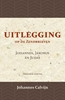 Afbeelding van Uitlegging op de Zendbrieven van Johannes, Jakobus en Judas