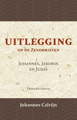 Afbeeldingen van Uitlegging op de Zendbrieven van Johannes, Jakobus en Judas