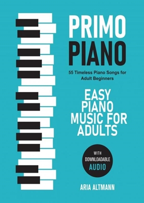 Afbeeldingen van Primo Piano. Easy Piano Music for Adults