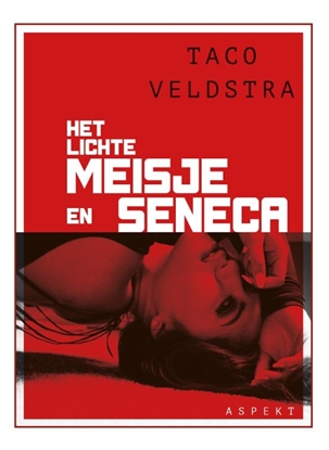 Afbeeldingen van Het lichte meisje en seneca
