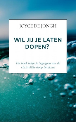Afbeeldingen van Wil jij je laten dopen?