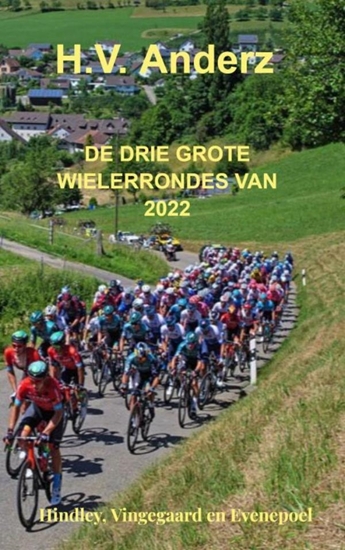 Afbeelding van De drie grote Wielerrondes van 2022