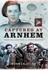 Afbeelding van CAPTURED AT ARNHEM