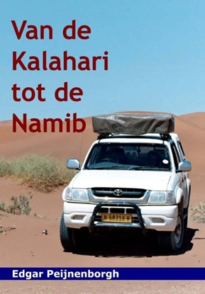 Afbeeldingen van Van de Kalahari tot de Namib