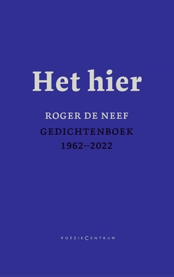 Afbeelding van Het hier. Gedichtenboek 1962-2022