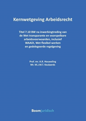 Afbeeldingen van Tekstuitgaven Kernwetgeving Arbeidsrecht