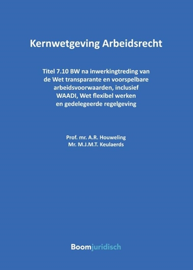 Afbeelding van Tekstuitgaven Kernwetgeving Arbeidsrecht