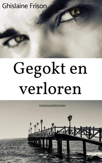 Afbeelding van Gegokt en verloren