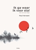 Afbeelding van Ik ga waar ik voor sta!