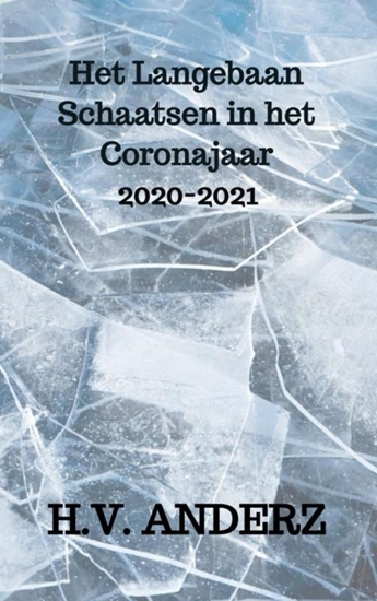 Afbeelding van Het Langebaan Schaatsen in het Coronajaar