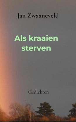 Afbeeldingen van Als kraaien sterven