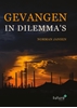 Afbeelding van Gevangen in dilemma's