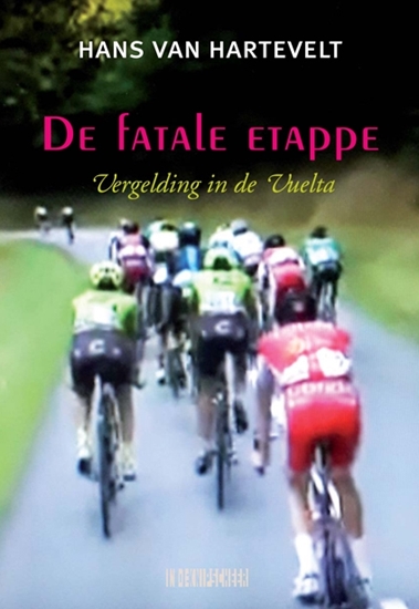 Afbeelding van De fatale etappe