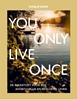 Afbeelding van Lonely planet You Only Live Once