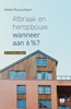 Afbeelding van Afbraak en heropbouw: wanneer aan 6%?