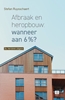 Afbeelding van Afbraak en heropbouw: wanneer aan 6%?