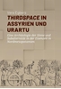 Afbeelding van Thirdspace in Assyrien und Urartu