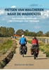 Afbeelding van Fietsen van Walcheren naar de Waddenzee