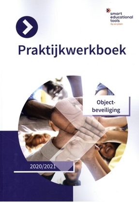 Afbeeldingen van Orde en Veiligheid Praktijkwerkboek Objectbeveiliging 2020/2021