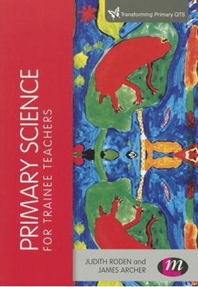 Afbeeldingen van Primary Science for Trainee Teachers