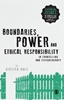 Afbeelding van Boundaries, Power and Ethical Responsibility in Counselling and Psychotherapy