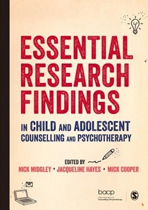 Afbeeldingen van Essential Research Findings in Child and Adolescent Counselling and Psychotherapy