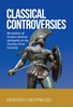 Afbeelding van Classical Controversies