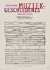 Afbeelding van Een kleine muziekgeschiedenis van hier en nu