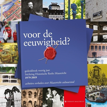 Afbeeldingen van Vierkant Maastricht Voor de eeuwigheid?