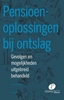 Afbeelding van Pensioenoplossingen bij ontslag
