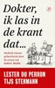 Afbeelding van Dokter, ik las in de krant dat…