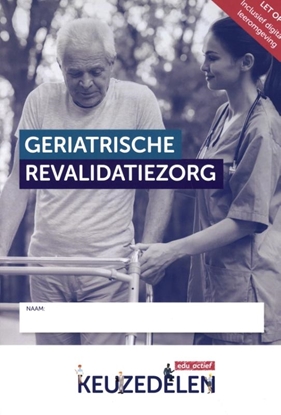 Afbeeldingen van Keuzedeel Geriatrische revalidatiezorg