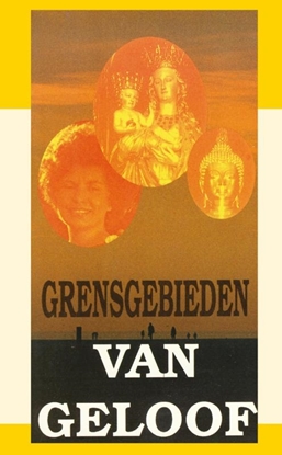 Afbeeldingen van Grensgebieden van geloof