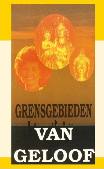 Afbeelding van Grensgebieden van geloof