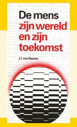 Afbeeldingen van Mens zyn wereld en zyn toekomst