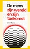 Afbeelding van Mens zyn wereld en zyn toekomst