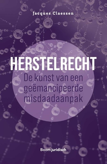 Afbeelding van Herstelrecht: de kunst van een geëmancipeerde misdaadaanpak