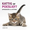 Afbeelding van Kattig of poeslief