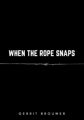 Afbeeldingen van When the rope snaps