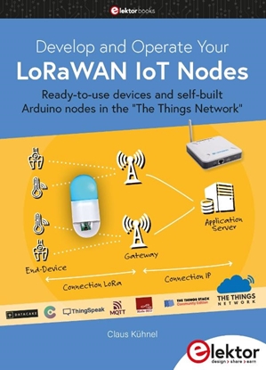 Afbeeldingen van Develop and Operate Your LoRaWAN IoT Nodes