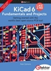 Afbeelding van KiCad 6 Like A Pro - Fundamentals and Projects