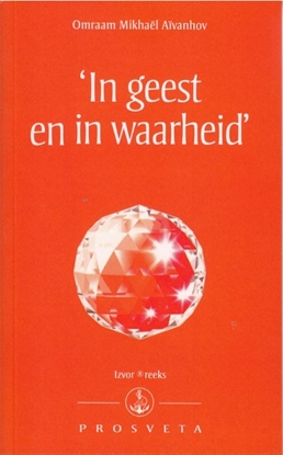 Afbeeldingen van Izvor In geest en in waarheid