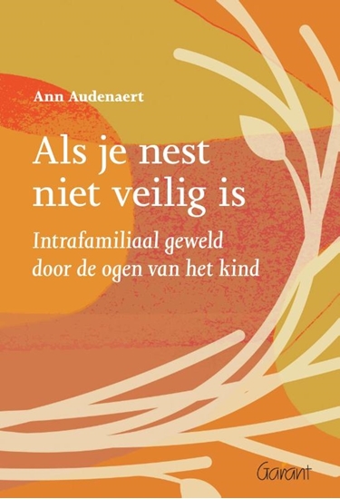 Afbeelding van Als je nest niet veilig is