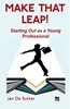 Afbeelding van Make that Leap! Starting Out as a Young Professional