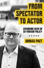 Afbeelding van From Spectator to Actor: Changing Gear in EU Foreign Policy