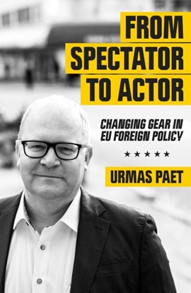 Afbeeldingen van From Spectator to Actor: Changing Gear in EU Foreign Policy