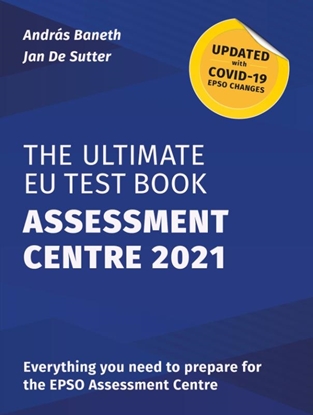 Afbeeldingen van The Ultimate EU Test Book Assessment Centre 2021