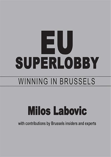 Afbeelding van EU Superlobby: Winning in Brussels